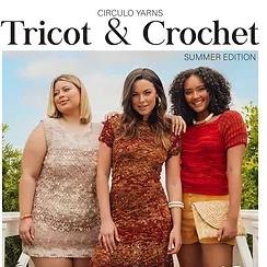 Tricot & Crochet: Summer Edition