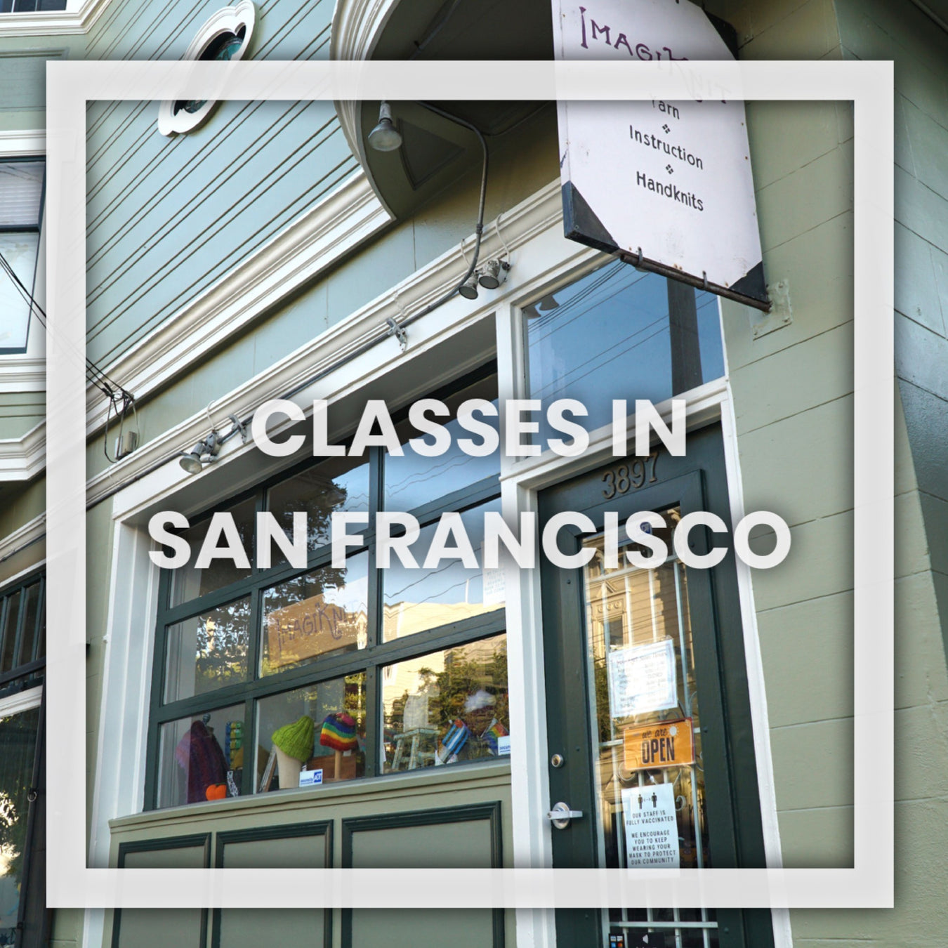Classes in San Francisco