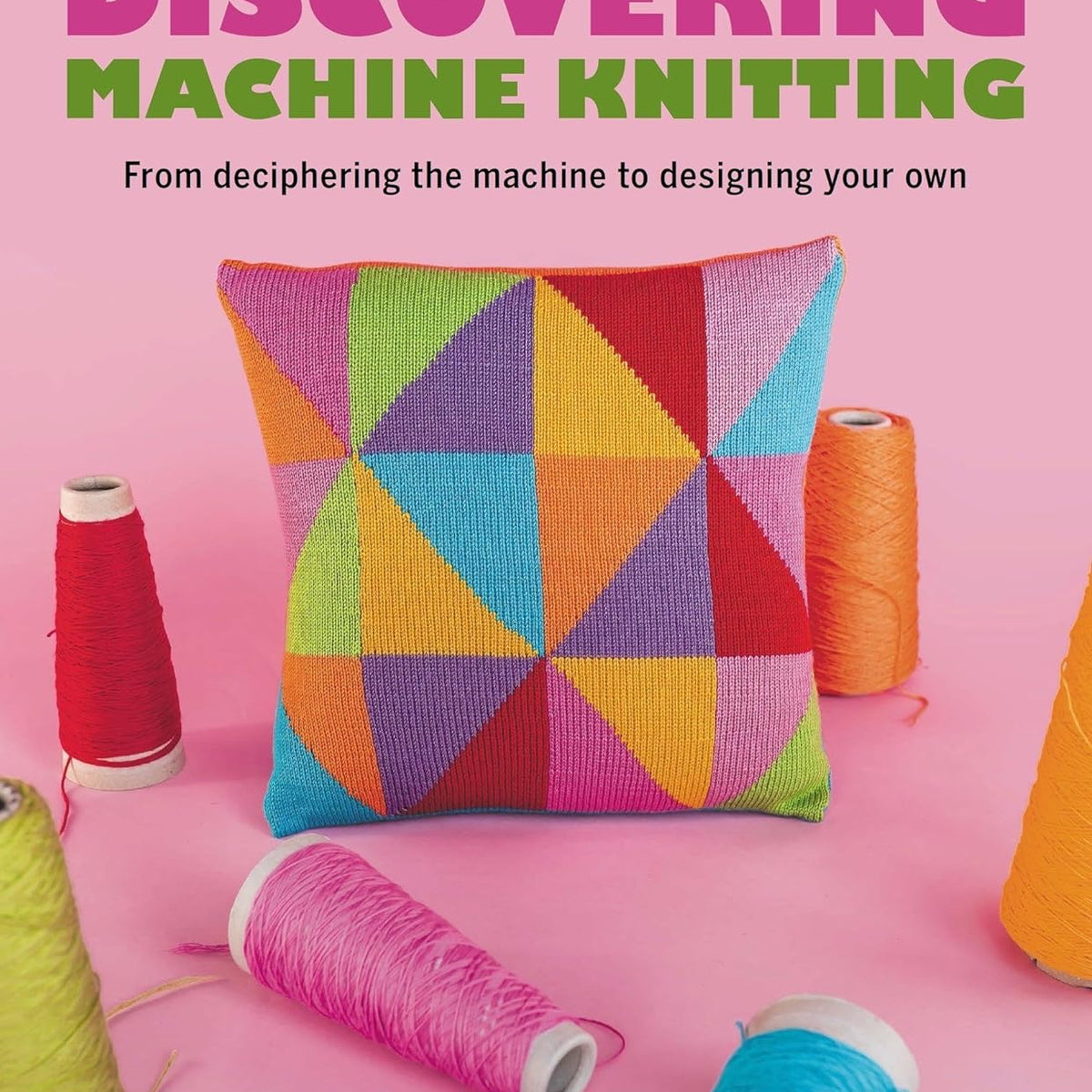 Discovering Machine Knitting: From Deciphering The Machine to Designin ...