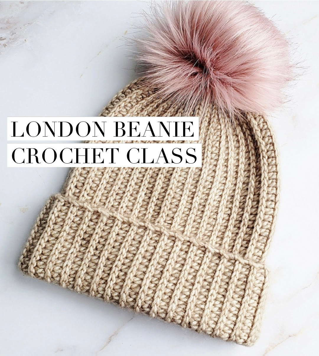 London Beanie Crochet Class