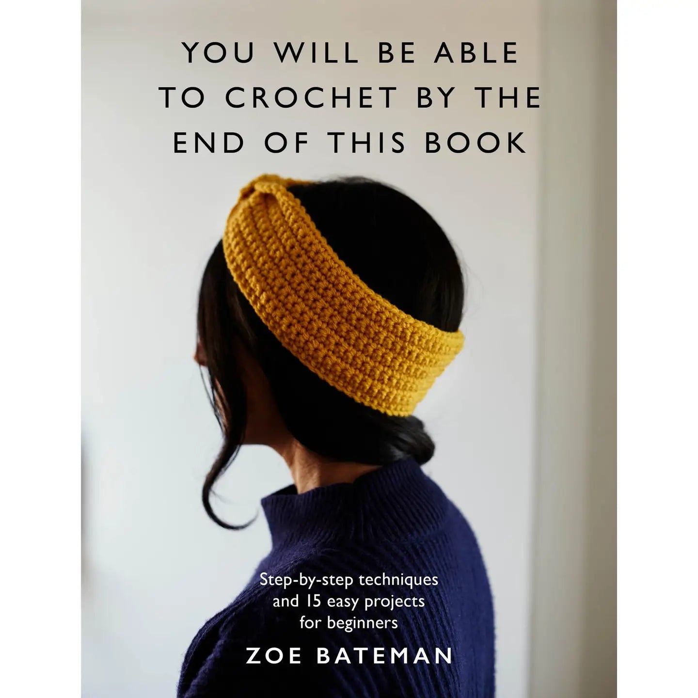 You Will Be Able To Crochet By the End of This Book