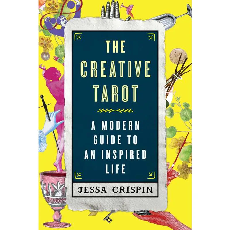 The Creative Tarot: A Modern Guide To An Inspired Life