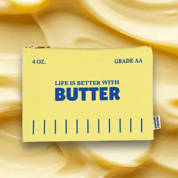 Life Is Better with Butter Canvas Pouch
