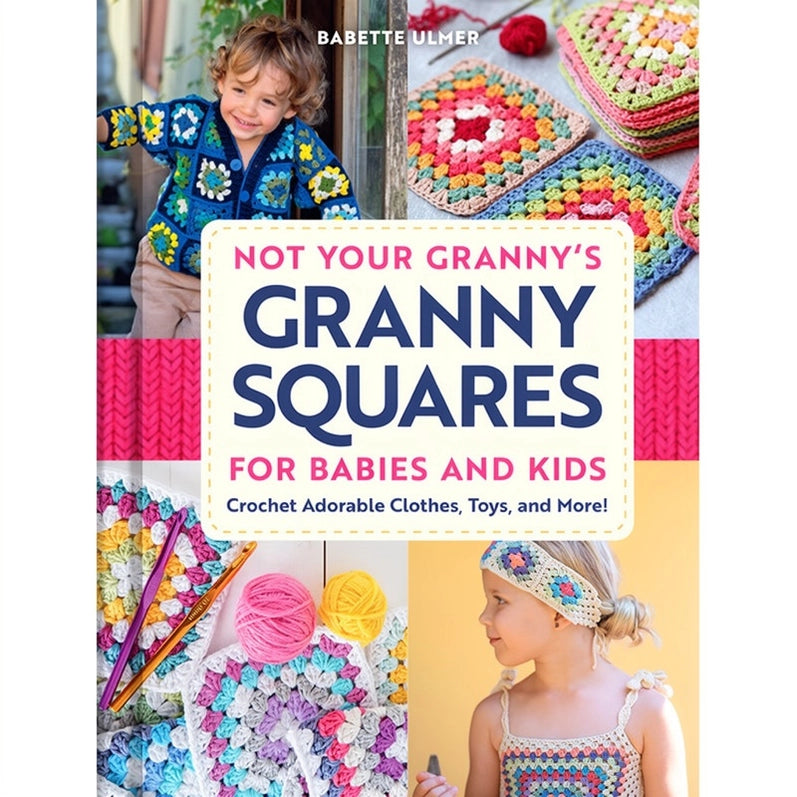 Not Your Granny's Granny Squares (For Babies and Kids!) — ImagiKnit