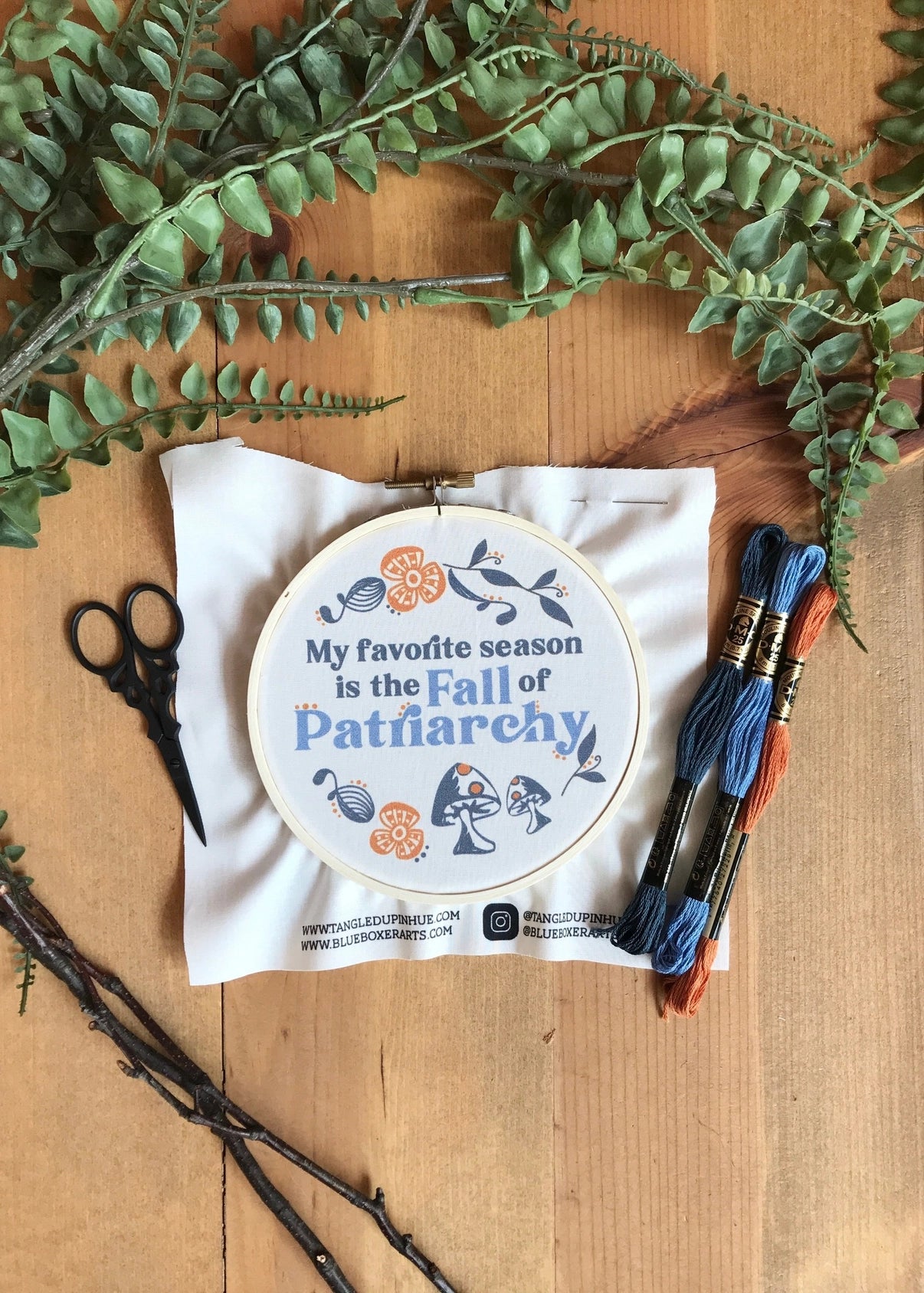 My Favorite Season Is the Fall of Patriarchy Embroidery Kit