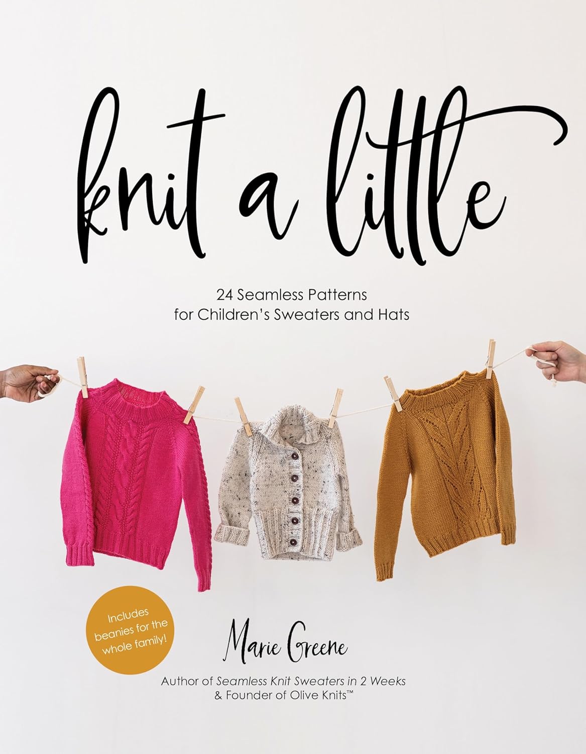 Knit a Little: 24 Seamless Patterns for Children’s Sweaters and Hats