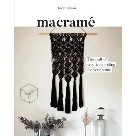 Macrame: The craft of creative knotting for your home