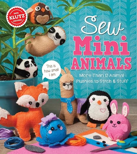 Klutz Sew Mini Animals: Book and Creative Kit