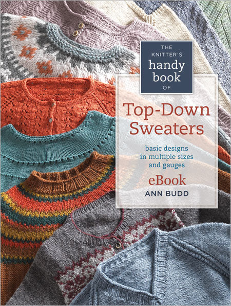 The Knitter's Handy Book of Top-Down Sweaters